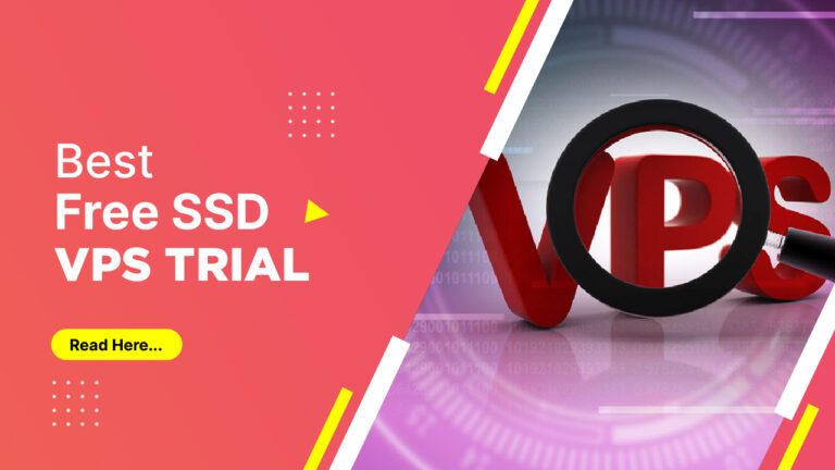 Best Free Ssd Vps Trial Hosting Providers