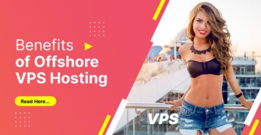 Benefits of Offshore VPS Hosting