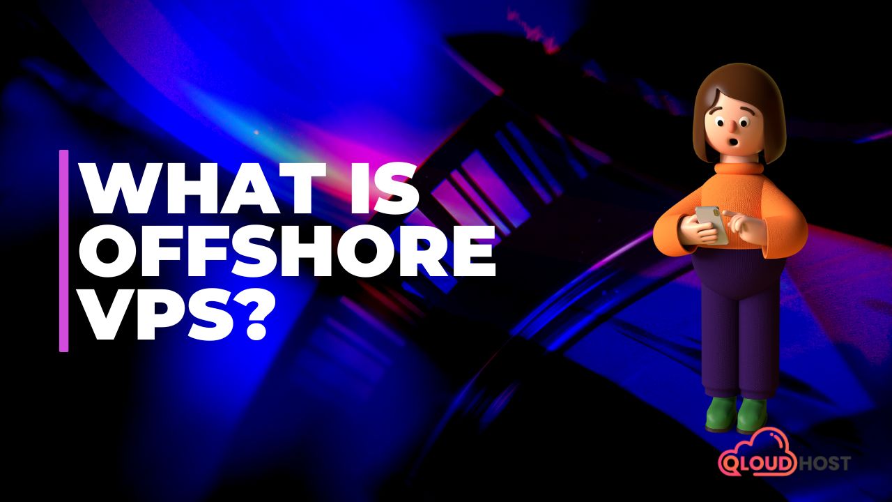 what is Offshore VPS