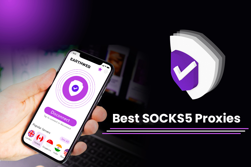 Best SOCKS5 Proxiess
