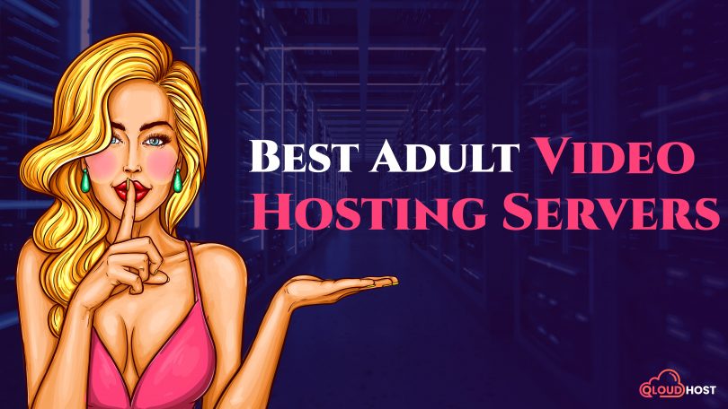 adult Video hosting QloudHost