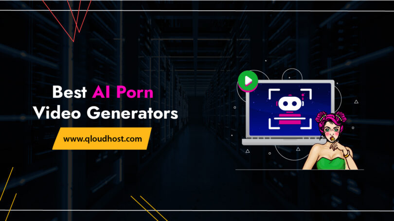 Best AI Porn Video Generators