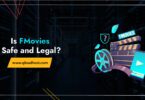 Is FMovies Safe