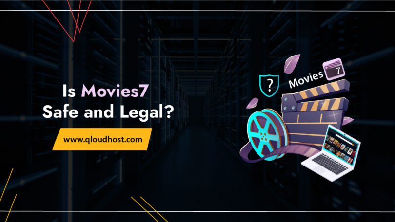 Is Movies7 Safe and legal -100