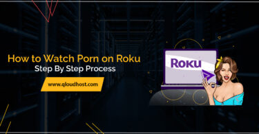 How to Watch Porn on Roku