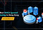 Best DMCA Ignored Hosting Hong Kong