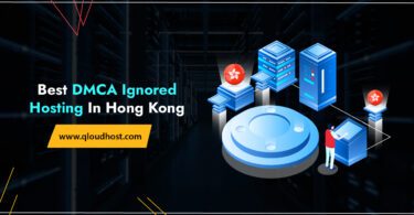 Best DMCA Ignored Hosting Hong Kong