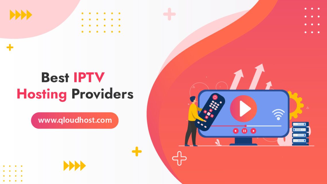 Best IPTV Hosting