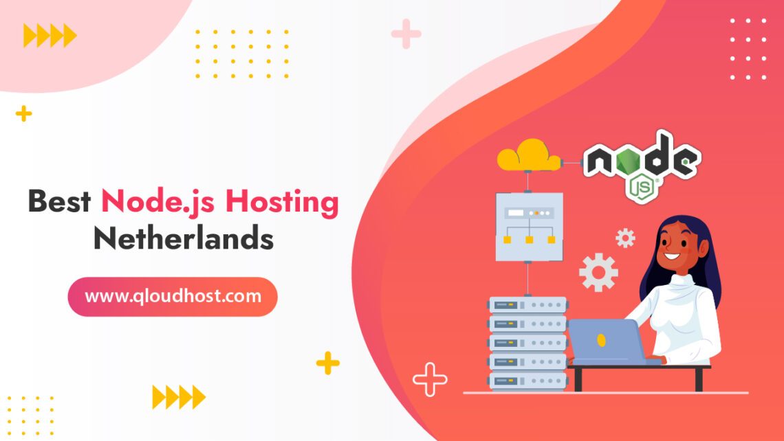 Best Node.js Hosting In Netherlands