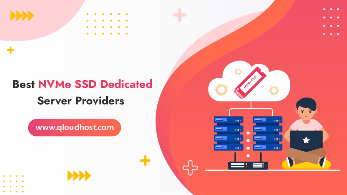 Best NVMe SSD Dedicated Server