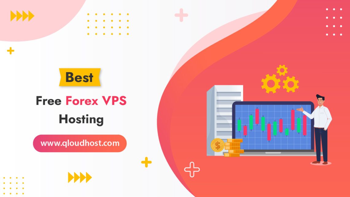 Best Free Forex VPS Hosting