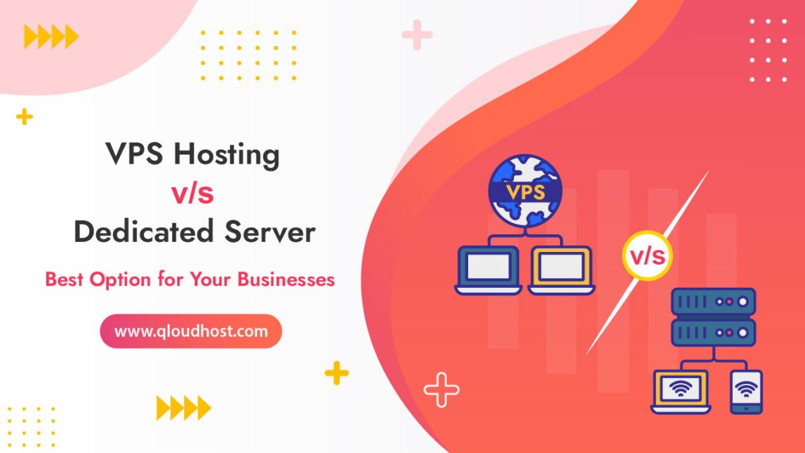 VPS Hosting vs Dedicated Server