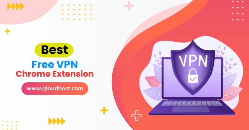 Best Free VPN Chrome Extension