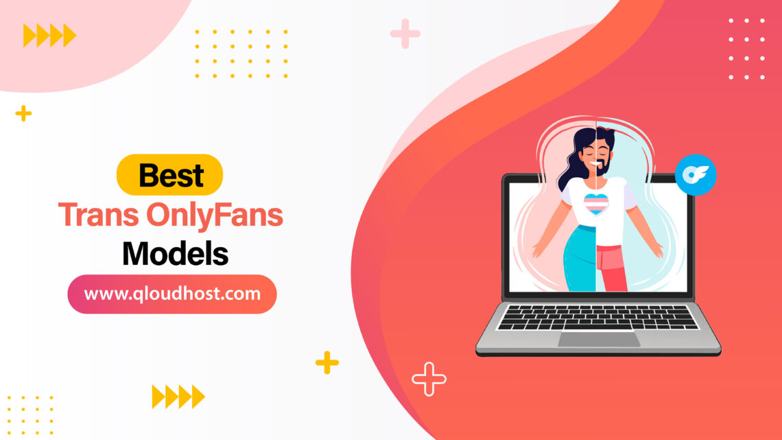 10 Best Trans OnlyFans Models 2025, August(Shemale, TS) 🔥
