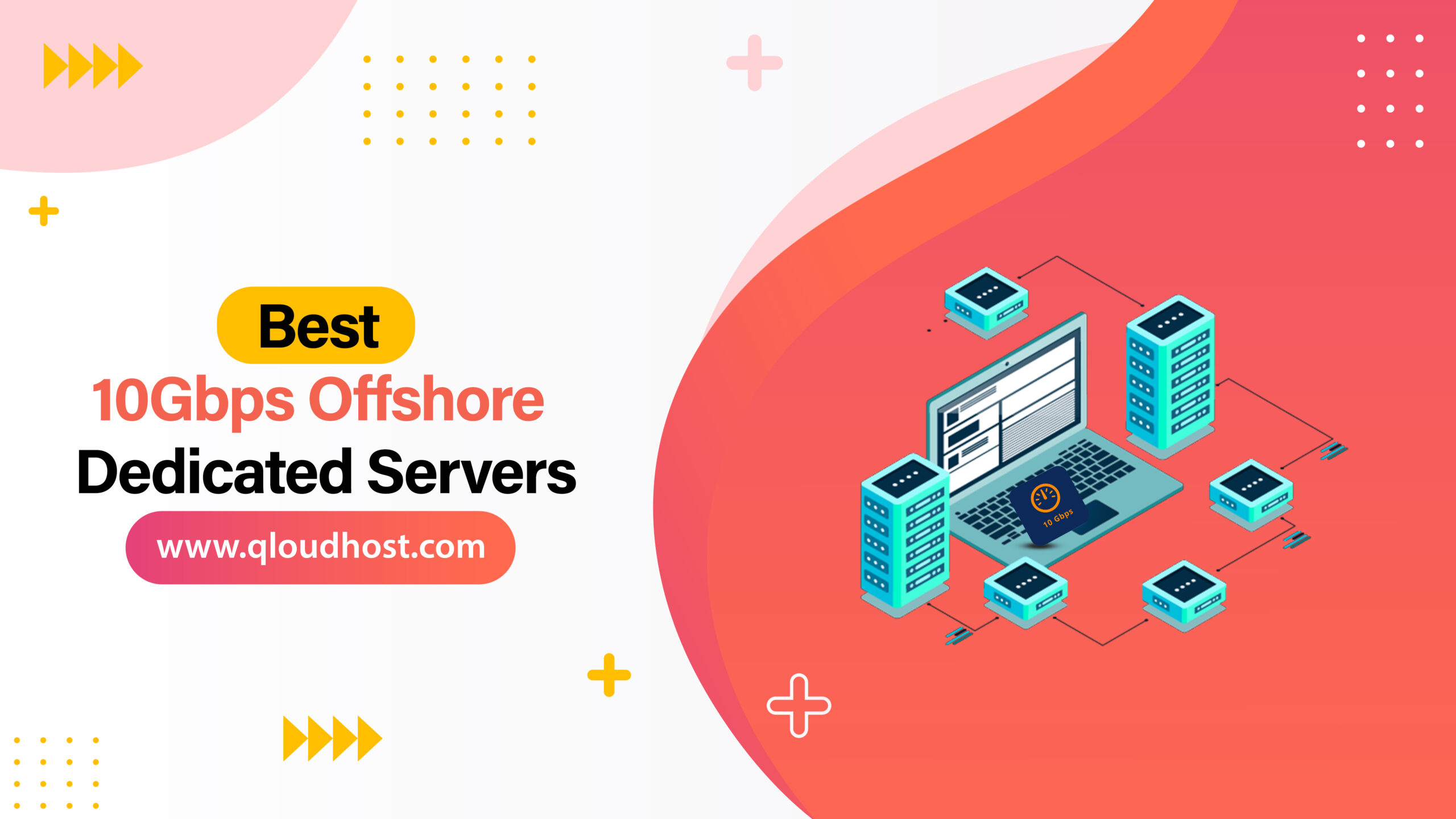 Best 10Gbps Offshore Dedicated Servers