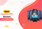 Best CentOS VPS Servers