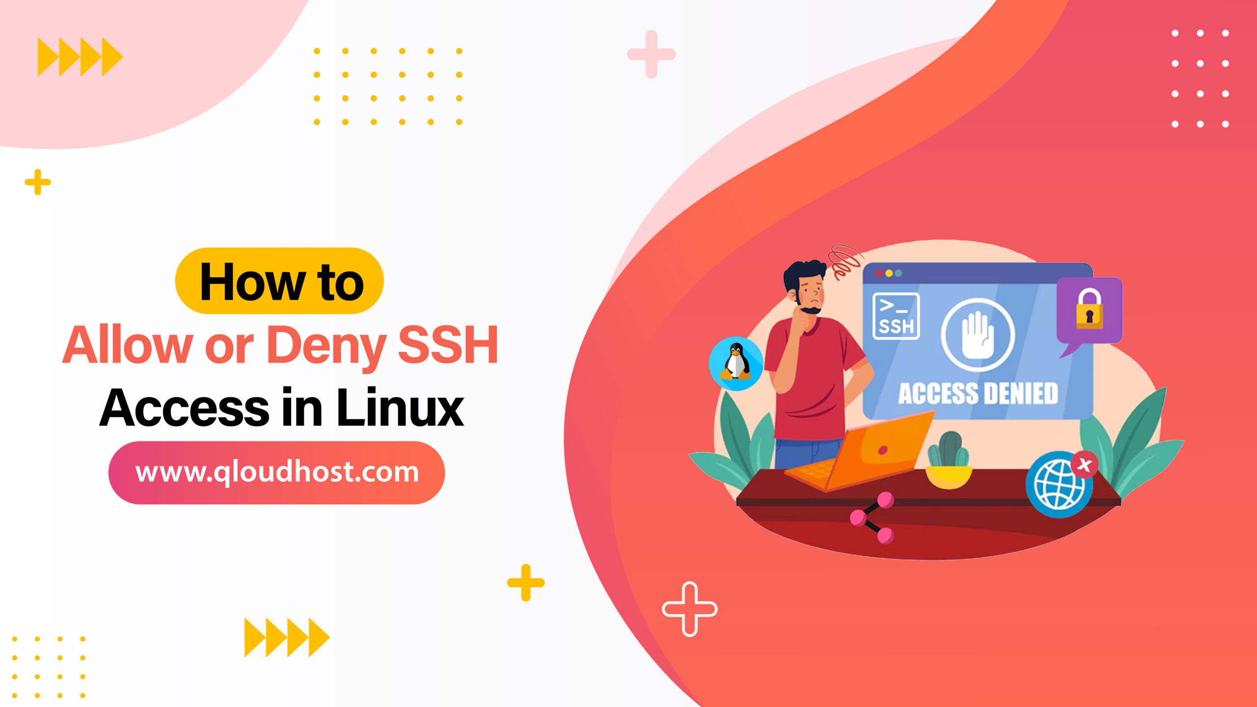 How to Allow or Deny SSH Access In Linux