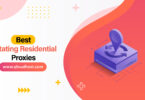 Best Rotating Residential Proxies