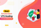 Best Amsterdam VPS Hosting