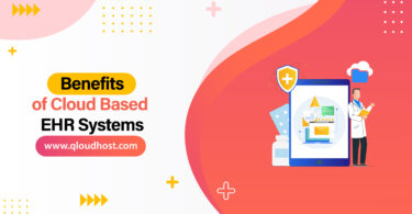 Benefits of Cloud Based EHR Systems