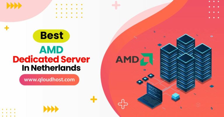 Best AMD Dedicated Server in Netherlands