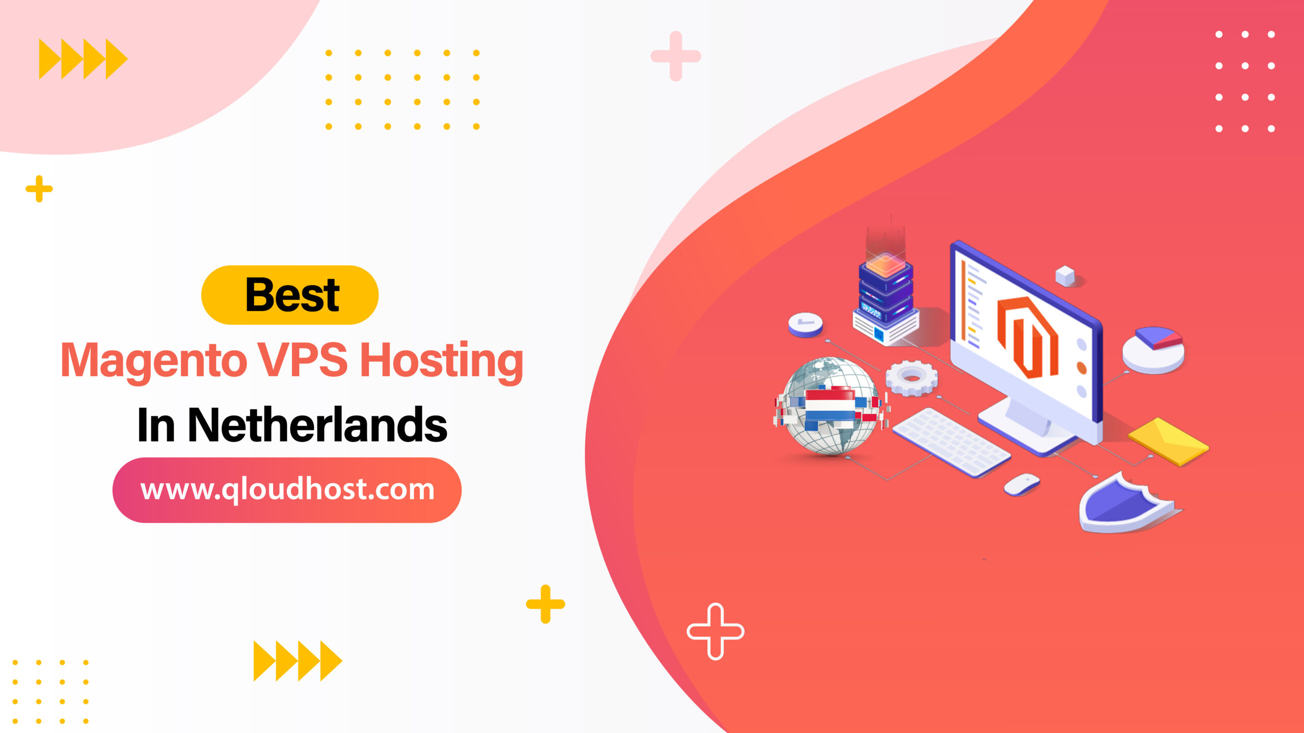 Best Magento VPS Hosting In Netherlands