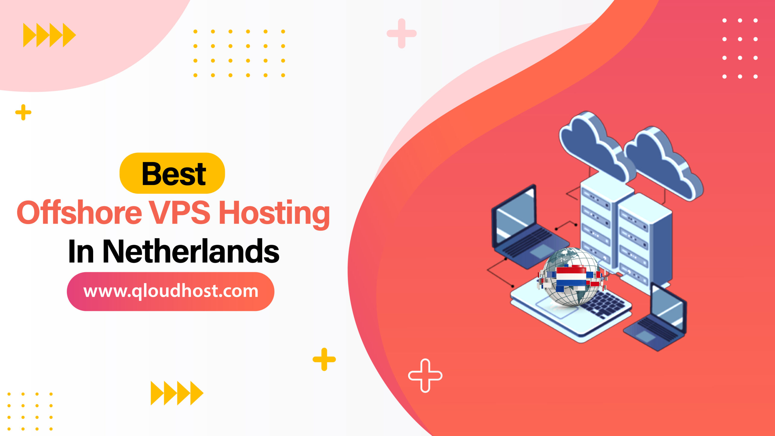 Best Offshore VPS Hosting in Netherlands