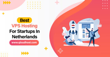 Best VPS Hosting For Startups In Netherlands