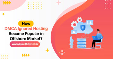 How DMCA Ignored Hosting Became Popular in Offshore Market? How DMCA Ignored Hosting Became Popular in Offshore Market