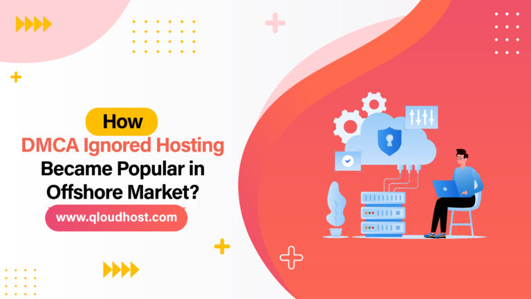 How DMCA Ignored Hosting Became Popular in Offshore Market