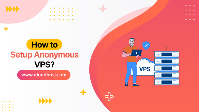 How to Setup Anonymous VPS In 2026? Secure Your Website Now