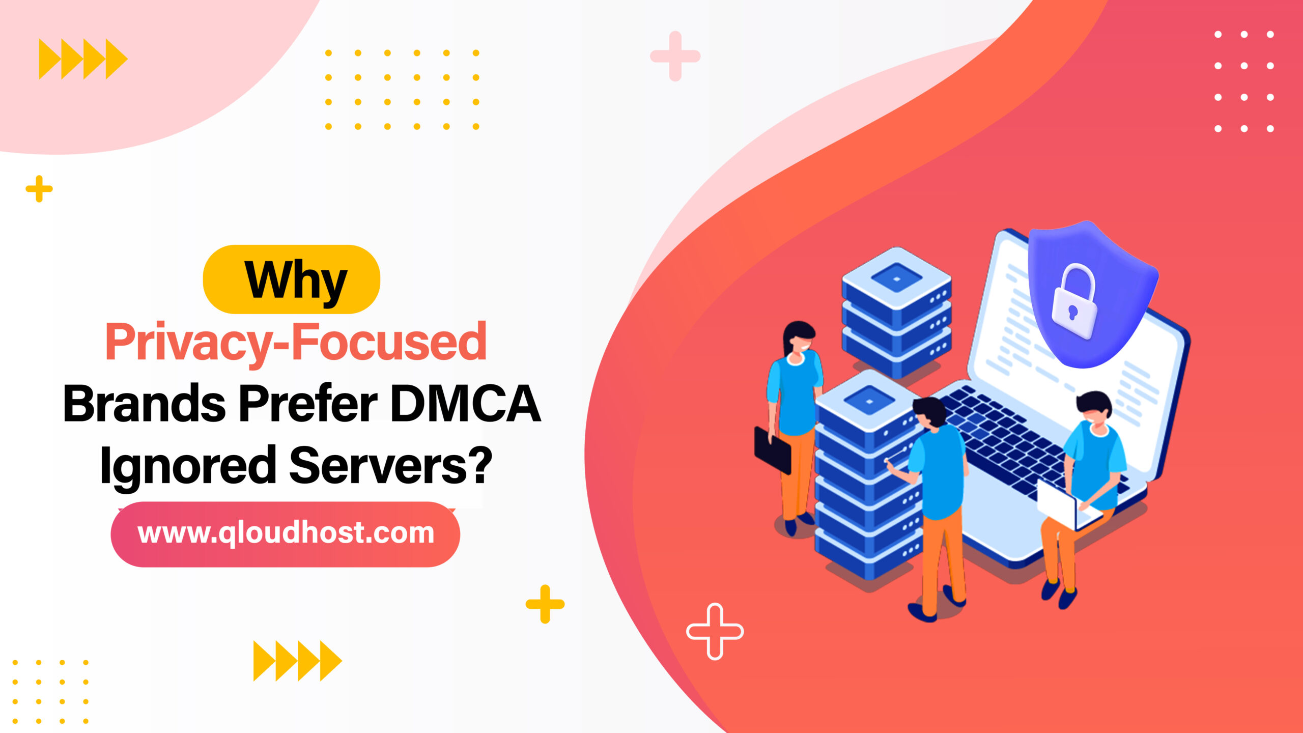 Why Privacy-Focused Brands Prefer DMCA Ignored Servers