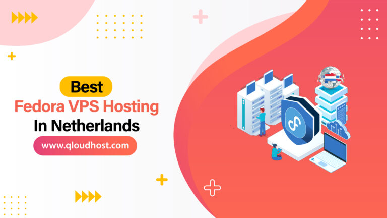 Best Fedora VPS Hosting in Netherlands