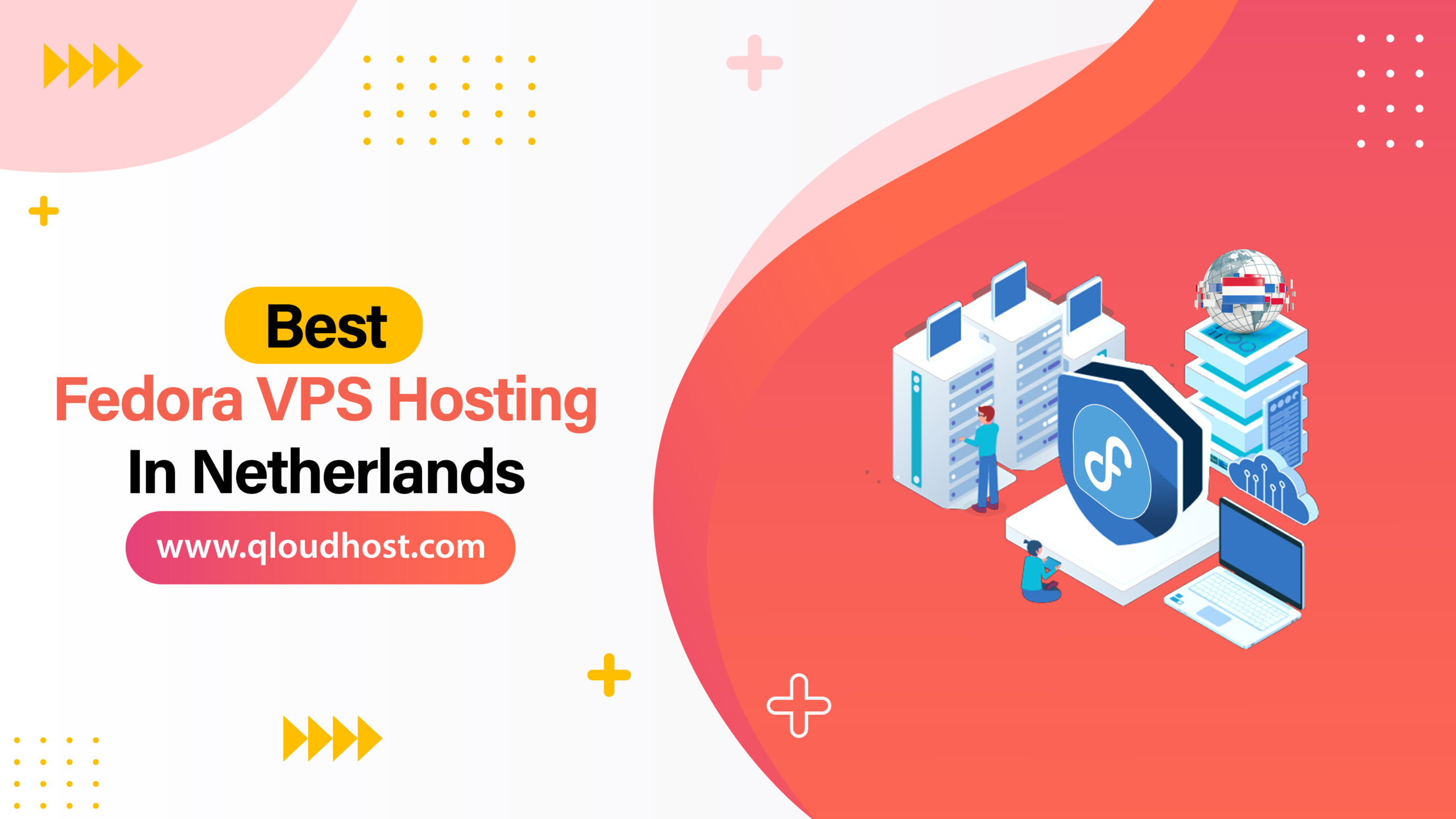 Best Fedora VPS Hosting in Netherlands