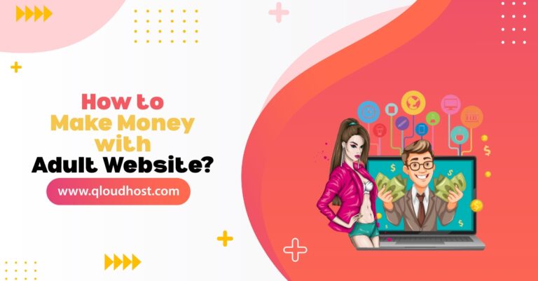 How to Make Money with Adult Website
