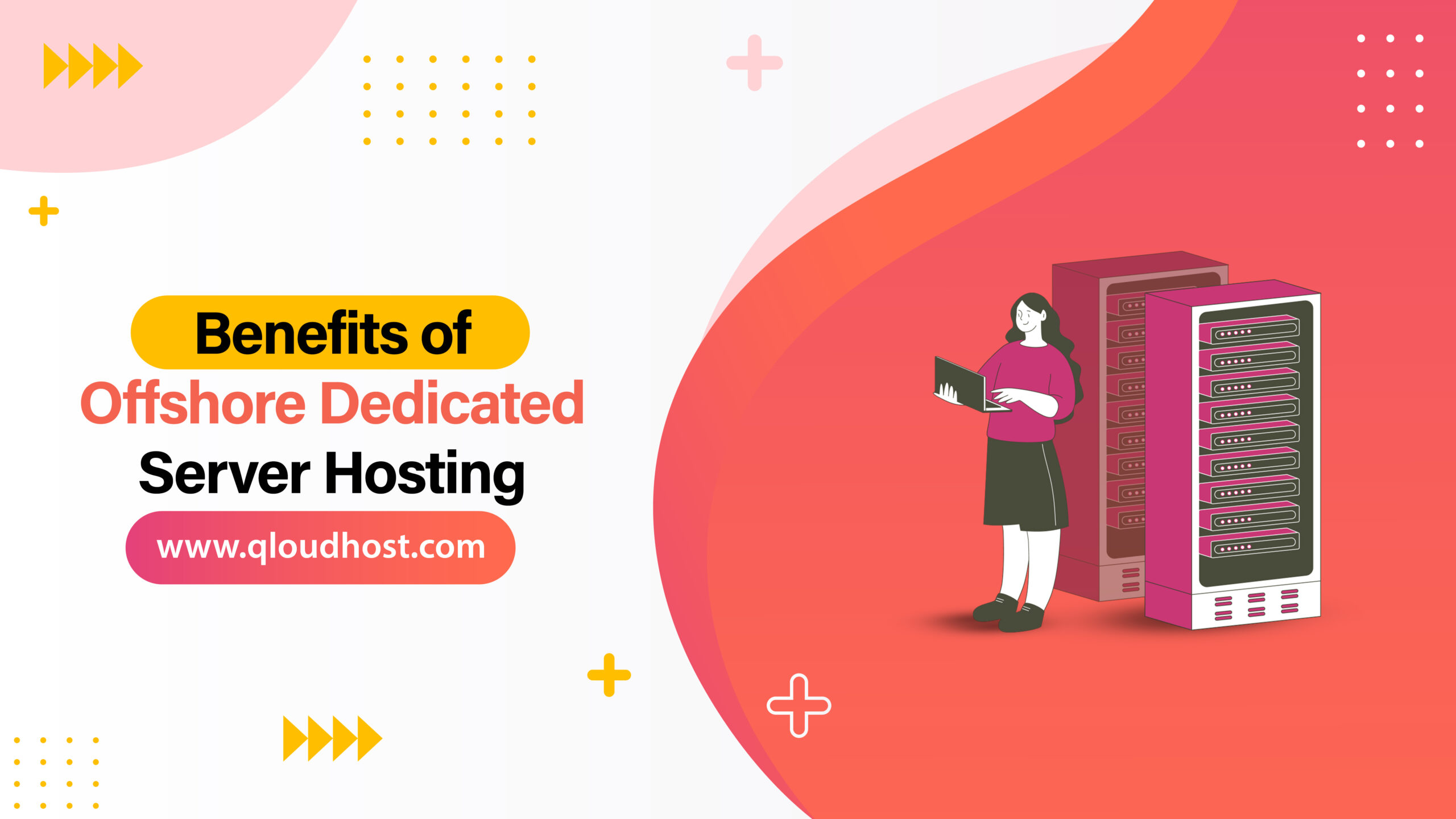 Benefits of Offshore Dedicated Server Hosting