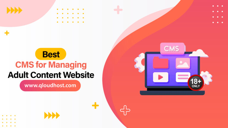 Best CMS for Managing Adult Content Website