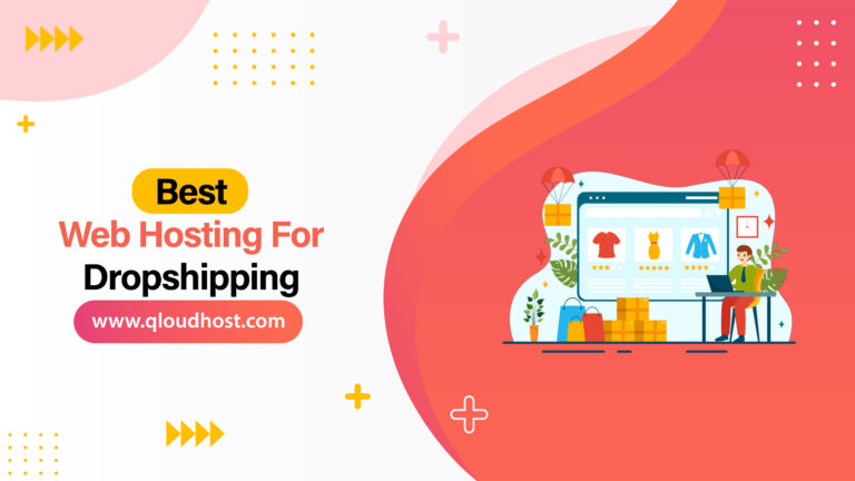 Best Web Hosting For Dropshipping.