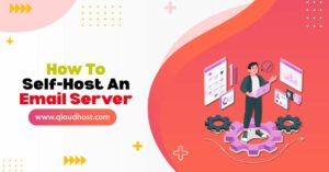 How to Self-Host an Email Server 2026?-Complete Expert Guide