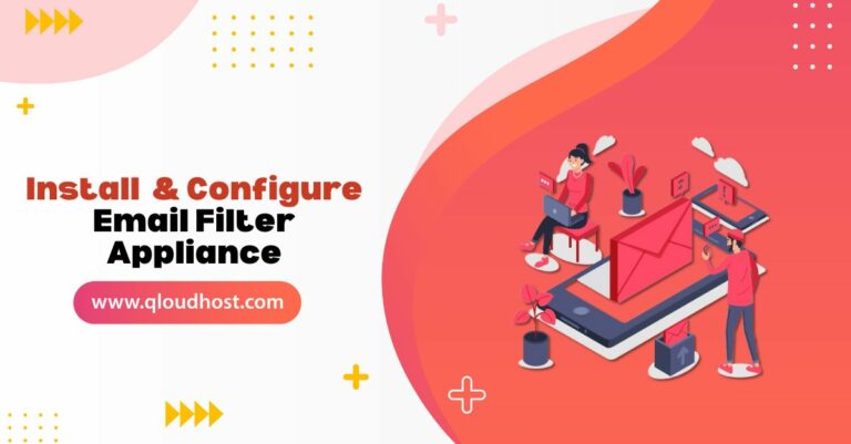 Install and Configure Email Filter Appliance