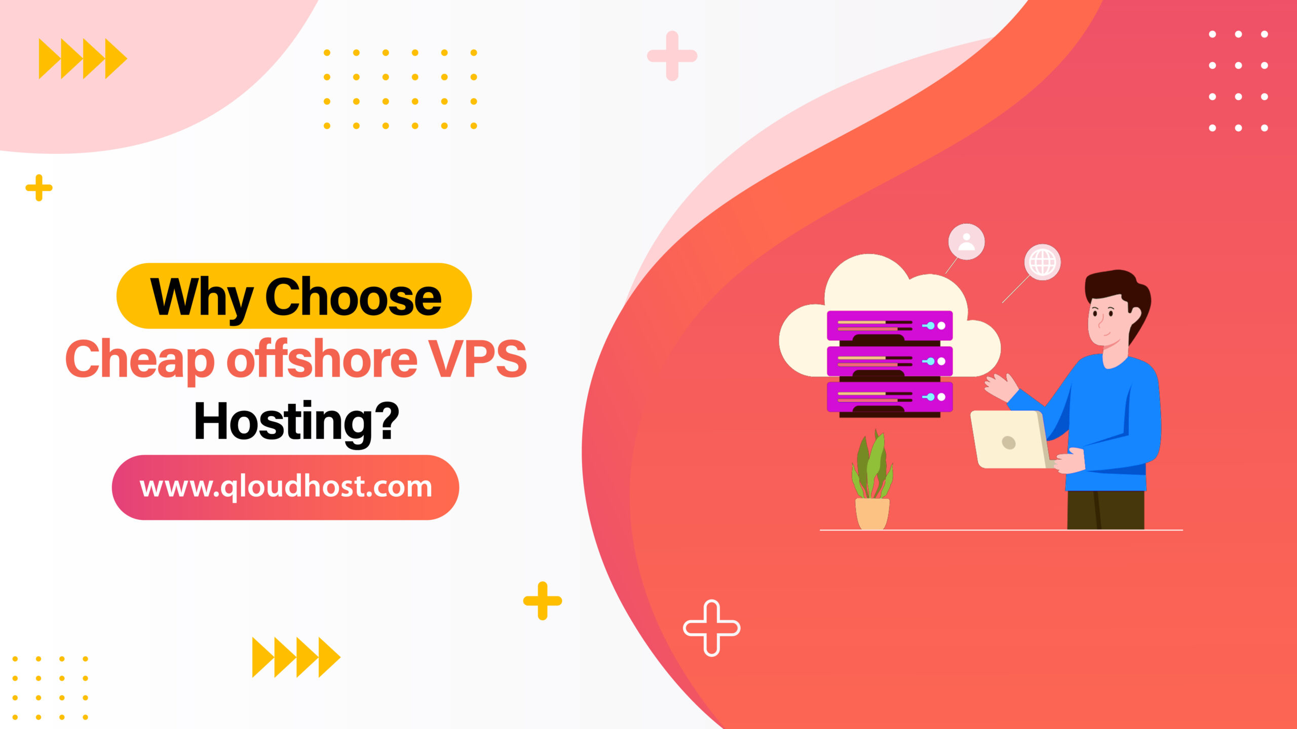 Why Choose Cheap offshore VPS Hosting