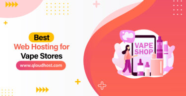 Best Web Hosting for Vape Stores