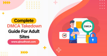 Complete DMCA Takedown Guide For Adult Sites