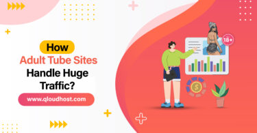 How Adult Tube Sites Handle Huge Traffic