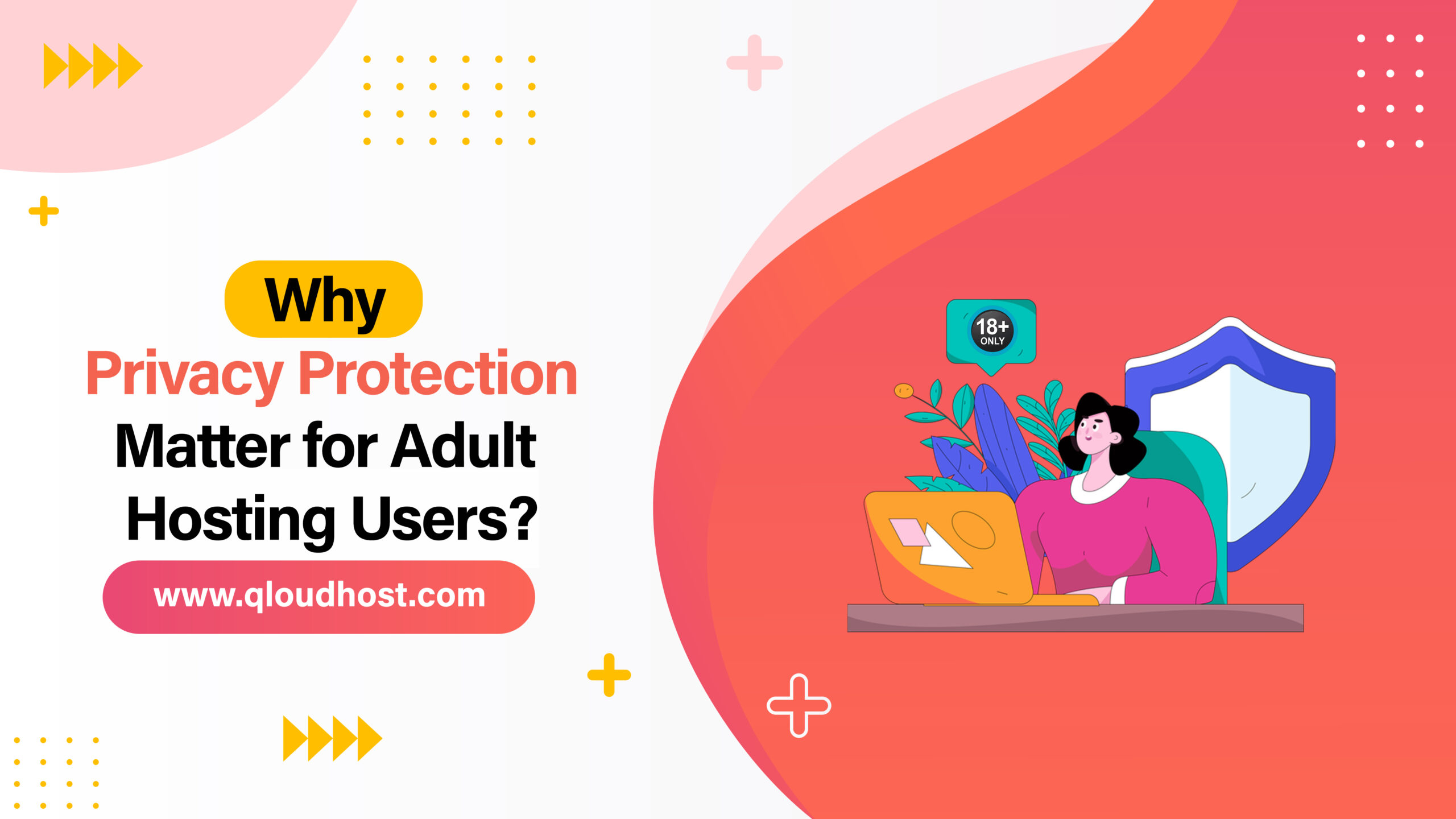 Why Privacy Protection Matter for Adult Hosting Users