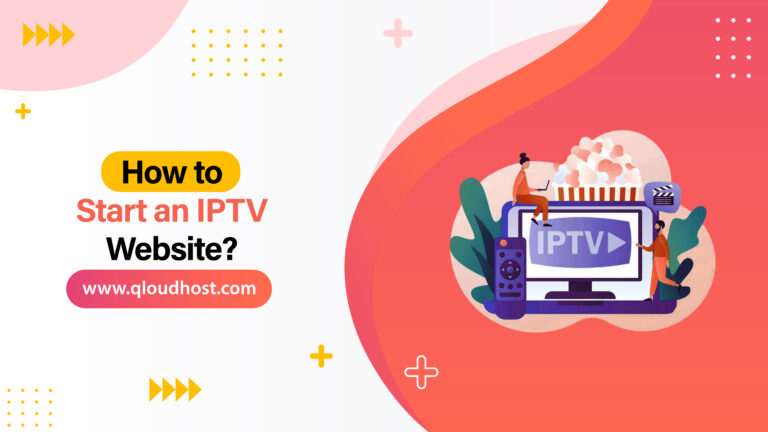 How to Start an IPTV Website