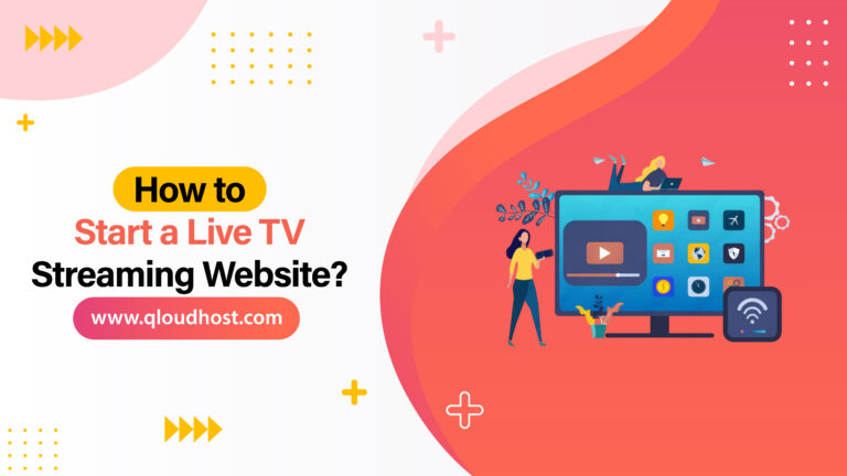 How to Start a Live TV Streaming Website