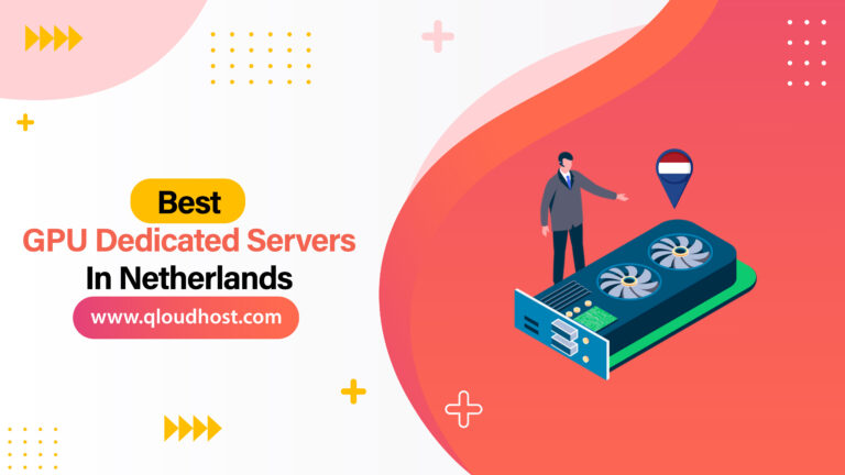 Best GPU Dedicated Servers Netherlands