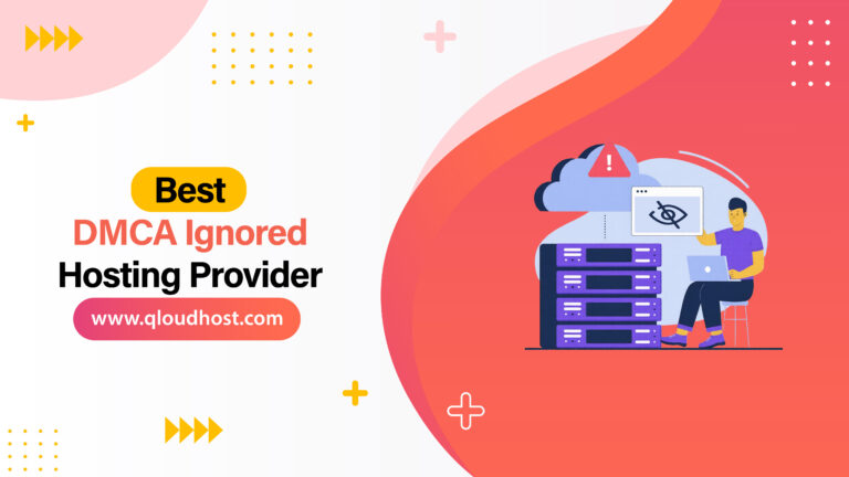 Best DMCA Ignored Hosting