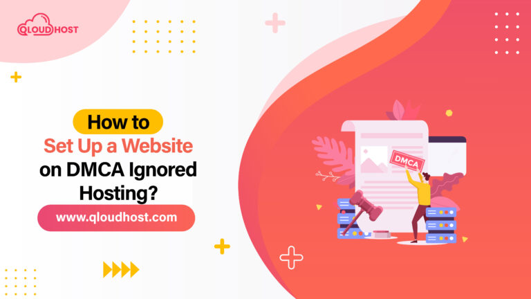How to Set Up a Website on DMCA Ignored Hosting